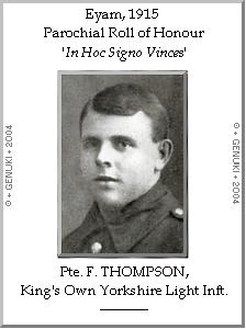 Pte. F. THOMPSON, King's Own Yorkshire Light Inft.