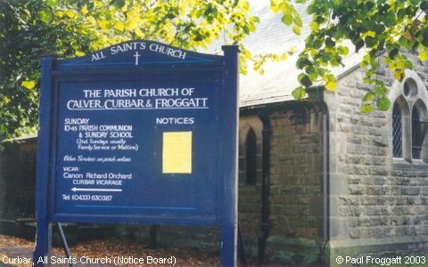 Recent Photograph of All Saints Church (Notice Board) (Curbar)